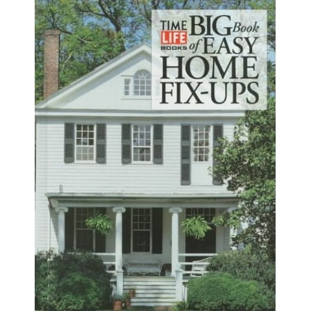 Pre-Owned The Big Book of Easy Home Fix-Ups (Hardcover) 0783549148 9780783549149