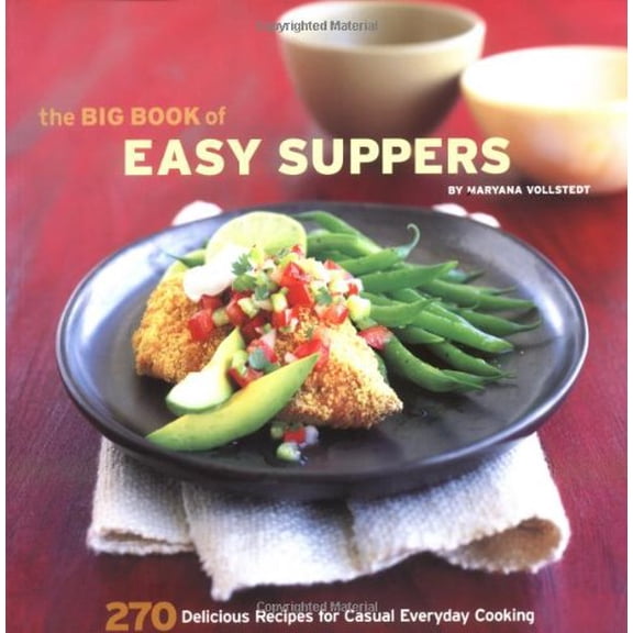 Pre-Owned The Big Book of Easy Suppers: 270 Delicious Recipes for Casual Everyday Cooking (Paperback) 0811843505 9780811843508