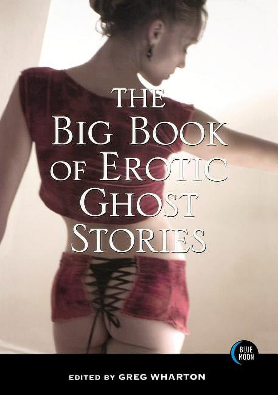 The Big Book of Erotic Ghost Stories (Paperback)