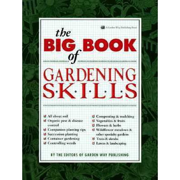Pre-Owned The Big Book of Gardening Skills (Paperback) 0882667955 9780882667959