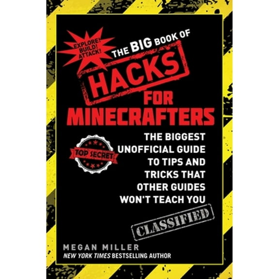Pre-Owned The Big Book of Hacks for Minecrafters: The Biggest Unofficial Guide to Tips and Tricks That Other Guides Won?t Teach You Paperback