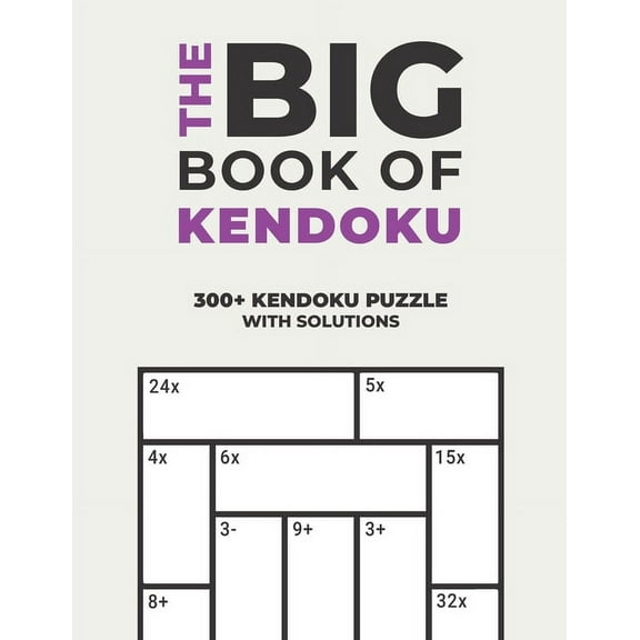 The Big Book of Kendoku, (Paperback)