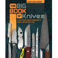 thumbnail image 1 of The Big Book of Knives: Everything about Mankind's Most Important Tool, (Hardcover), 1 of 1