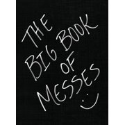 The Big Book of Messes, Hardcover