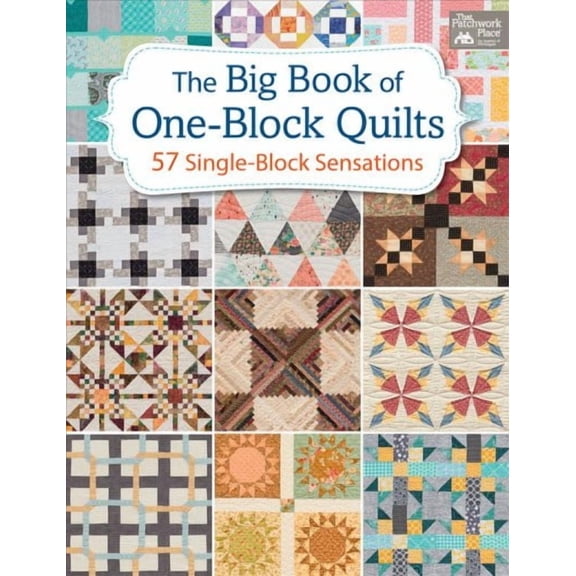 The Big Book of One-Block Quilts (Paperback)