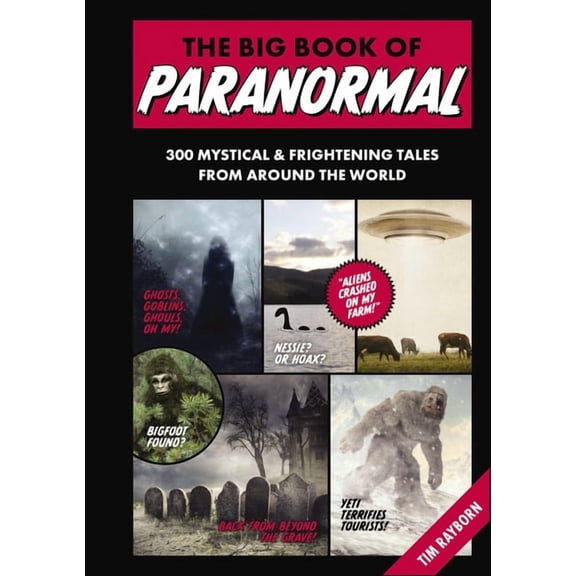 The Big Book of Paranormal : 300 Mystical and Frightening Tales from Around the World (Hardcover)