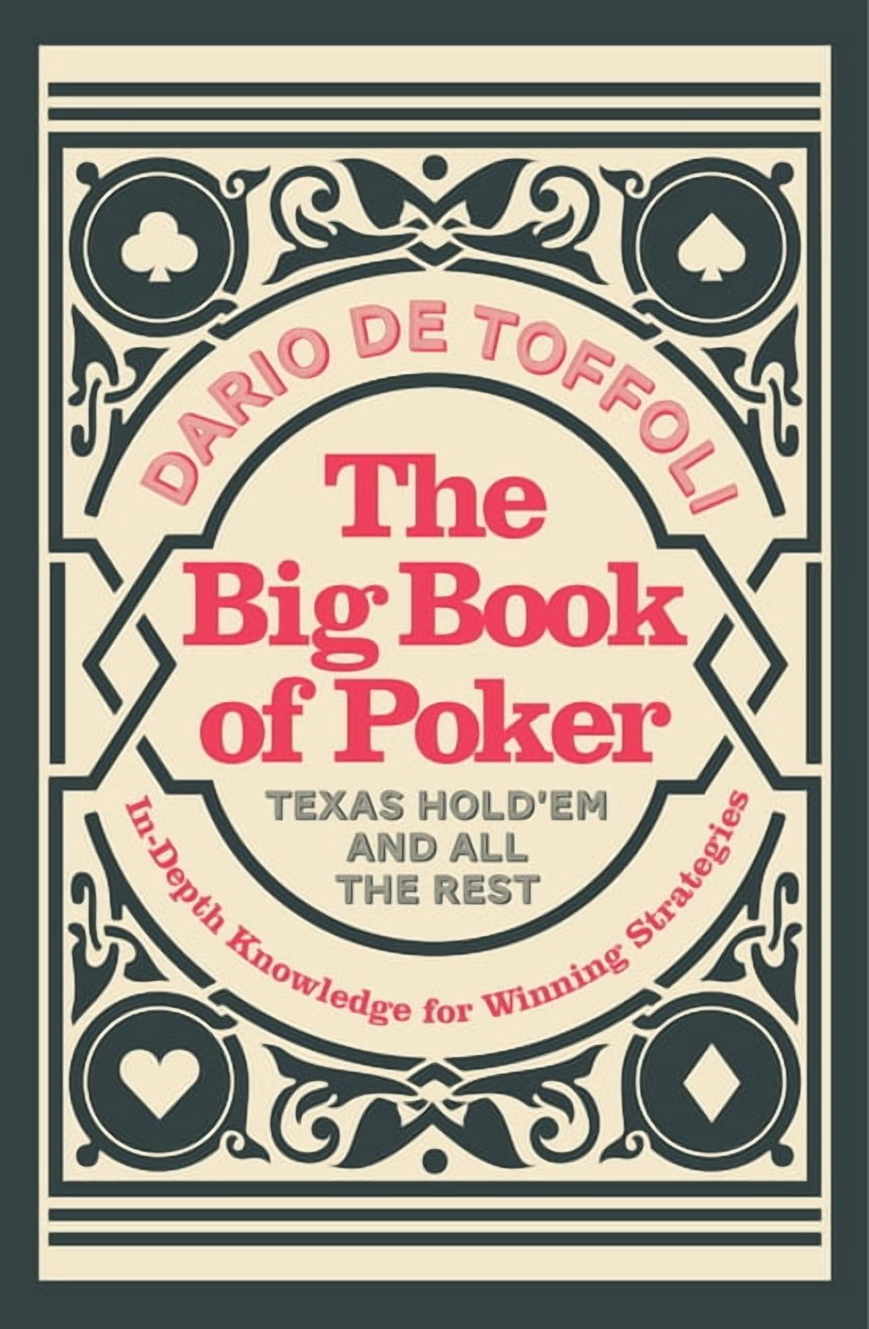 The Big Book of Poker: In-Depth Knowledge for Winning Strategies, (Paperback)