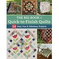thumbnail image 1 of Pre-Owned The Big Book of Quick-To-Finish Quilts: 54 Fast, Fun & Fabulous Projects (Paperback) 1683561422 9781683561422, 1 of 1
