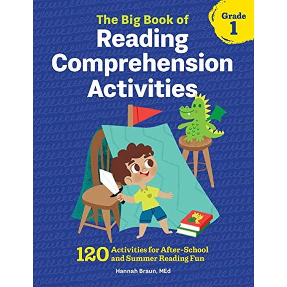 Pre-Owned The Big Book of Reading Comprehension Activities, Grade 1: 120 Activities for After-School and Summer Reading Fun (Paperback) 1641522941 9781641522946