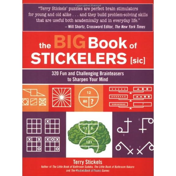 Pre-Owned The Big Book of Stickelers Sic: 320 Fun and Challenging Brainteasers to Sharpen Your Mind Paperback Terry Stickels