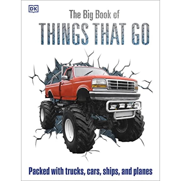 Pre-Owned The Big Book of Things That Go (Hardcover) 1465445099 9781465445094