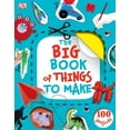 thumbnail image 1 of Pre-Owned The Big Book of Things to Make, 1 of 1