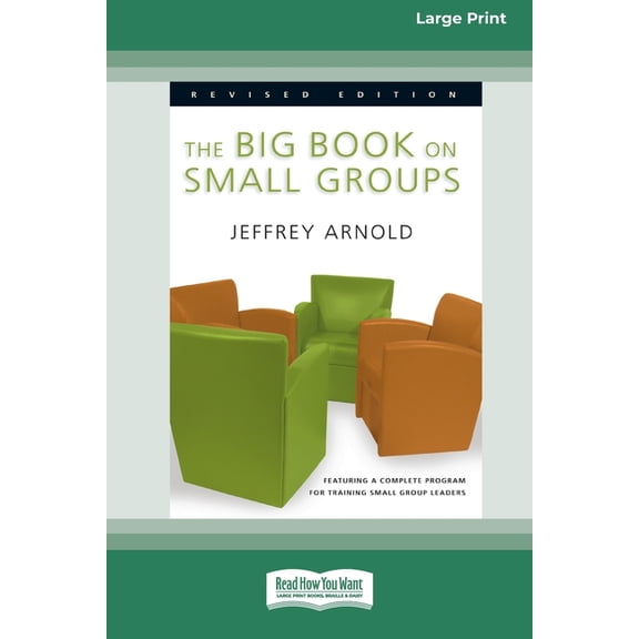 The Big Book on Small Groups [Standard Large Print 16 Pt Edition], (Paperback)