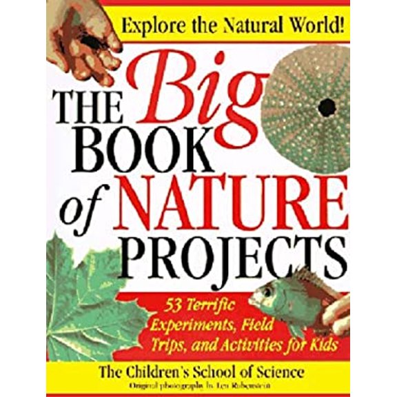 Pre-Owned The Big Book of Nature Projects (Paperback) 0500017735 9780500017739