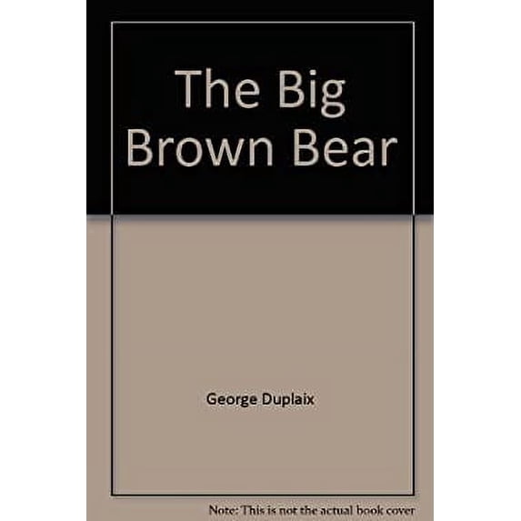 Pre-Owned The Big Brown Bear (Hardcover) 0307030415 9780307030412