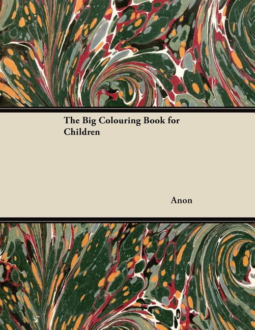 The Big Colouring Book for Children