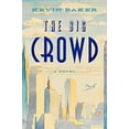 thumbnail image 1 of Pre-Owned The Big Crowd (Hardcover) 061885990X 9780618859900, 1 of 1
