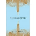 thumbnail image 1 of Pre-Owned The Big Crowd (Paperback) 0544334566 9780544334564, 1 of 1