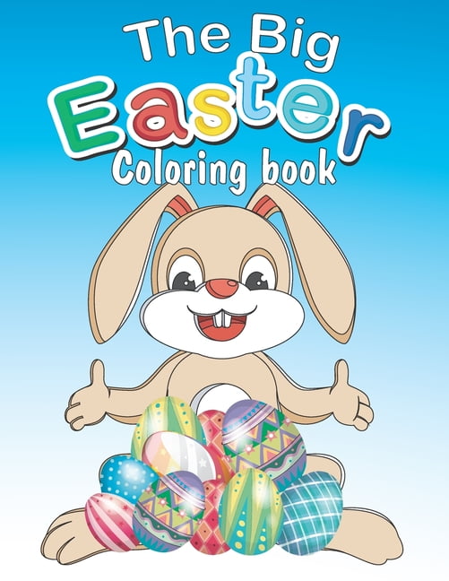 The Big Easter Coloring book Happy Easter coloring book with 34 Easy