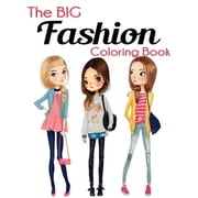 The Big Fashion Coloring Book, Paperback