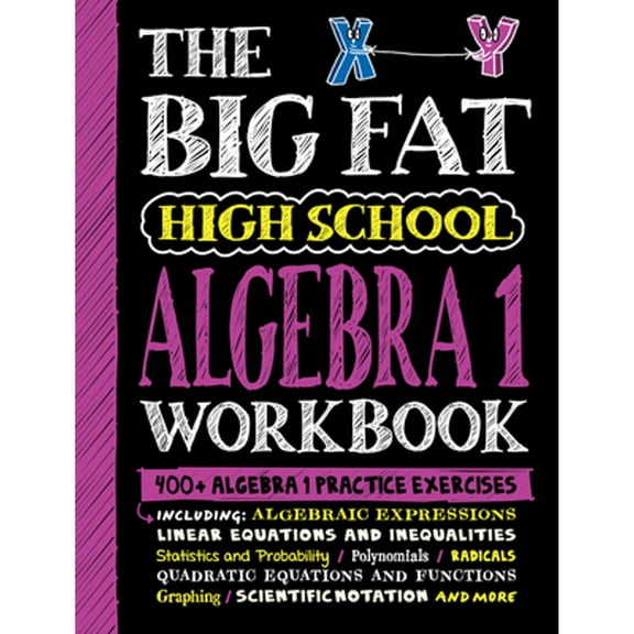 Pre-Owned The Big Fat High School Algebra 1 Workbook: 400  Algebra 1 Practice Exercises (Big Fat Notebooks) Paperback