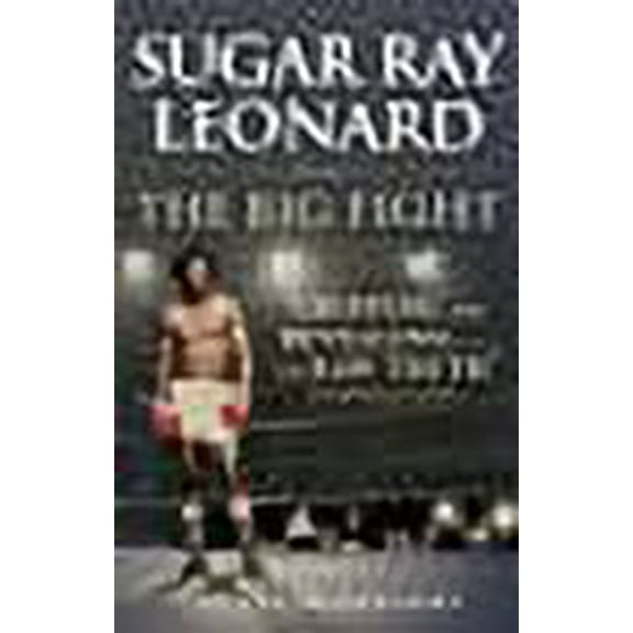 The Big Fight: My Story