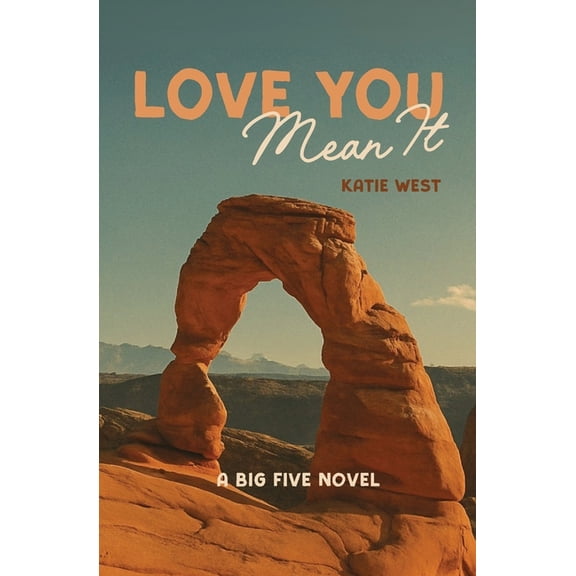 The Big Five Love You, Mean It, (Paperback)