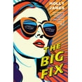 thumbnail image 1 of The Big Fix, (Paperback), 1 of 1