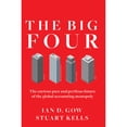 thumbnail image 1 of The Big Four: The Curious Past and Perilous Future of the Global Accounting Monopoly (Hardcover) by Ian D Gow, Stuart Kells, 1 of 1