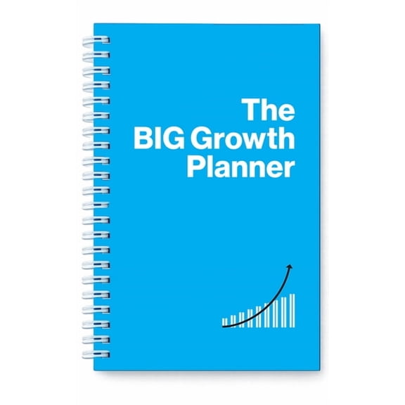 The Big Growth Planner, (Spiral-Bound)
