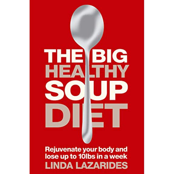 Pre-Owned The Big Healthy Soup Diet: Nourish Your Body and Lose up to 10lbs in a Week Paperback