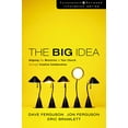 thumbnail image 1 of Pre-Owned The Big Idea: Aligning the Ministries of Your Church Through Creative Collaboration (Paperback) 0310272416 9780310272410, 1 of 1