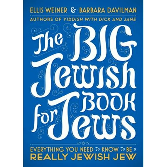 Pre-Owned The Big Jewish Book for Jews: Everything You Need to Know to Be a Really Jewish Jew (Hardcover) 0452296447 9780452296442