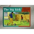 thumbnail image 1 of Pre-Owned The Big Kick: Individual Student Edition Red (Levels 3-5) (Paperback) 1418900265 9781418900267, 1 of 1