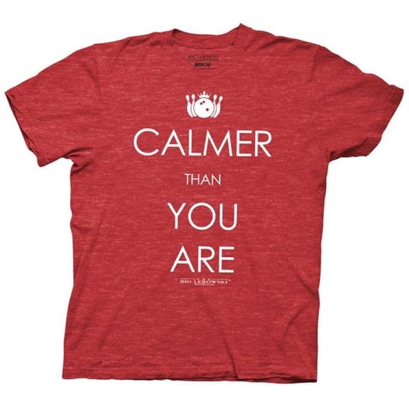 The Big Lebowski Mens T-Shirt Calmer Than You Are Ripple Junction The Dude