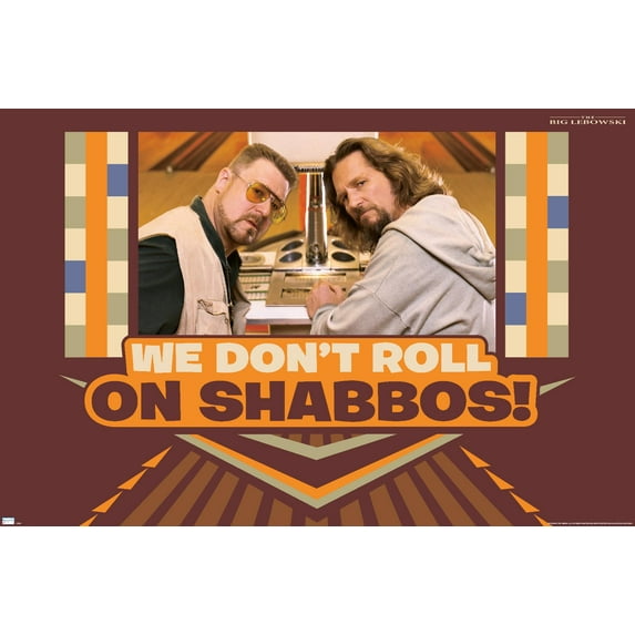 The Big Lebowski - Shabbos Wall Poster, 14.725" x 22.375"