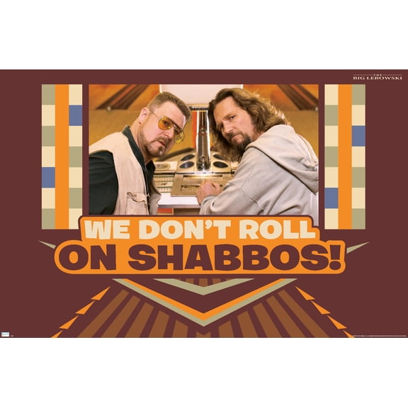 The Big Lebowski - Shabbos Wall Poster, 22.375" x 34"