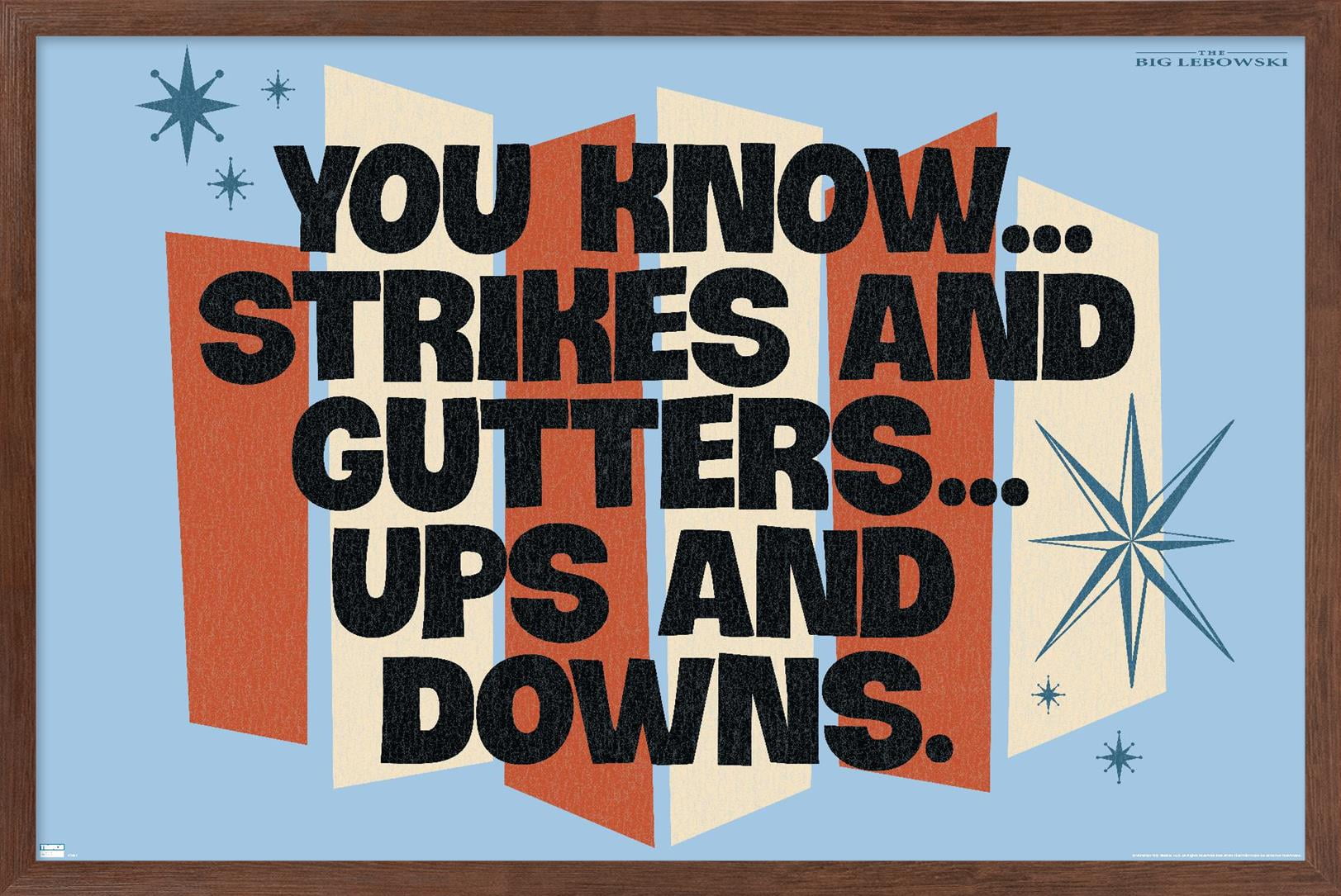 The Big Lebowski - Strikes and Gutters Wall Poster, 22.375" x 34", Framed