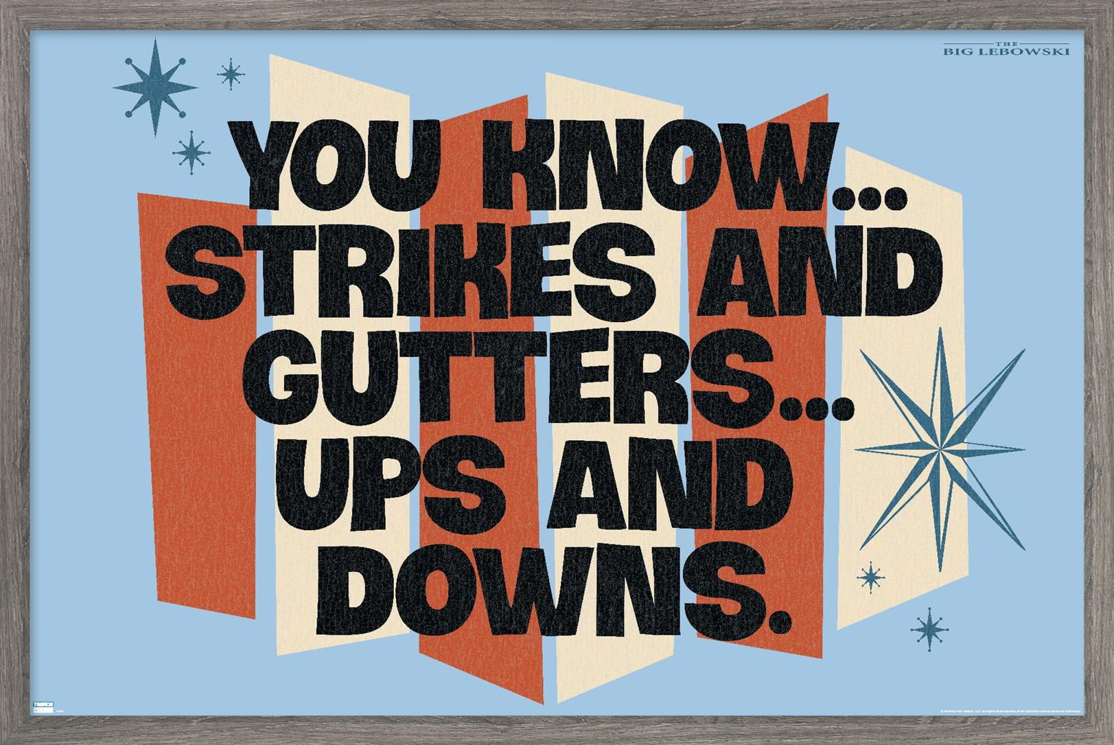 The Big Lebowski - Strikes and Gutters Wall Poster, 22.375" x 34", Framed
