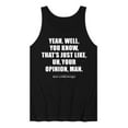 thumbnail image 1 of The Big Lebowski - That's Just Like, Uh, Your Opinion - Men's Jersey Tank Top, 1 of 5
