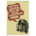 thumbnail image 1 of The Big Lebowski - Your Opinion Wall Poster, 22.375" x 34", Framed, 1 of 3