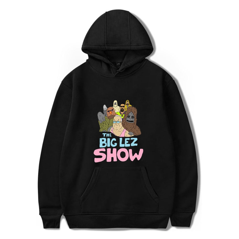 The Big Lez Show Merch Hoodie Logo Hooded Sweatshirt Long Sleeve Tracksuit Pullover Jacket Coat Unisex Walmart