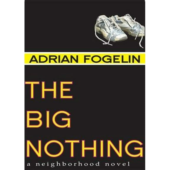 Pre-Owned The Big Nothing (Hardcover) 1561453269 9781561453269