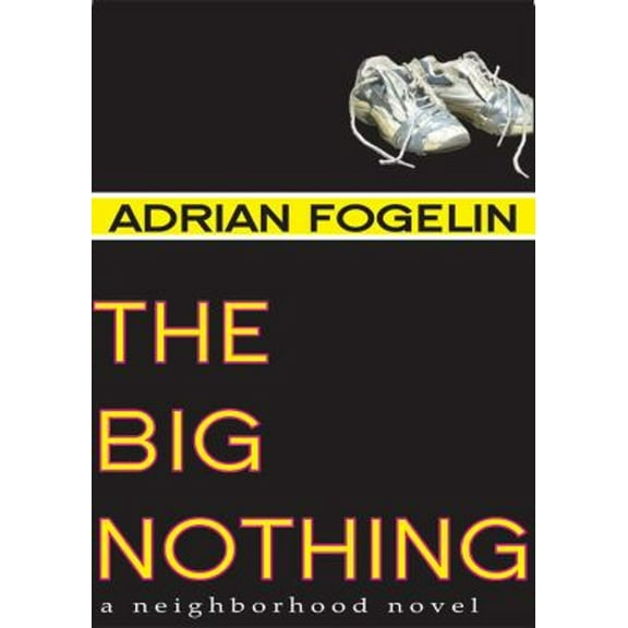 Pre-Owned The Big Nothing (Paperback) 9781561453887
