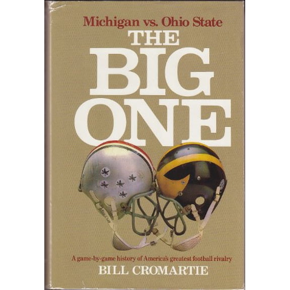 Pre-Owned The Big One: Michigan vs. Ohio State (Hardcover) 0934395993 9780934395991