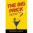 thumbnail image 1 of The Big Prick: Surgery, Surfing, and Survival in 1980's San Diego, (Paperback), 1 of 1