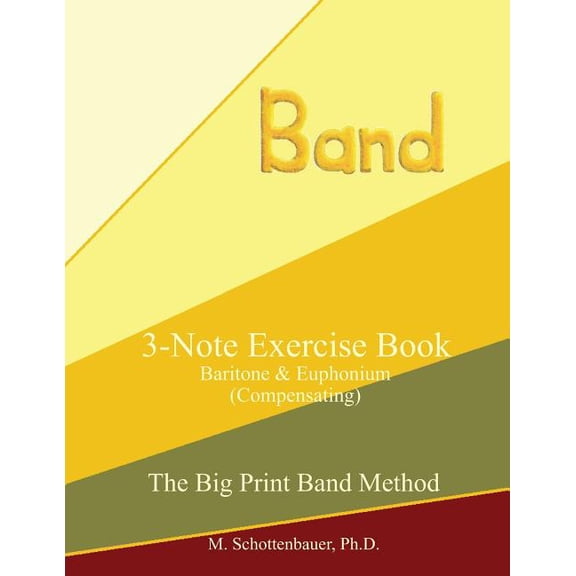 3-Note Exercise Book: Baritone & Euphonium (Compensating)