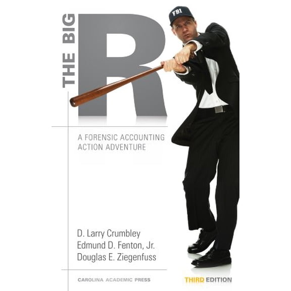 Pre-Owned The Big R: A Forensic Accounting Action Adventure (Paperback) 1611635233 9781611635232