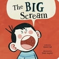 thumbnail image 1 of Pre-Owned The Big Scream (Board book) 1665907398 9781665907392, 1 of 1