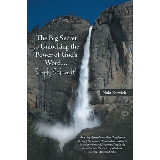 The Big Secret to Unlocking the Power of God's Word . . . Simply ...
